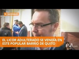 Operativo para decomisar el licor adulterado en Quito - Teleamazonas