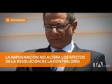 Glas puede impugnar las sanciones administrativas - Teleamazonas