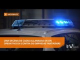 Operativo en contra de empresas fantasmas  - Teleamazonas