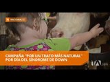 El mundo celebra el Día del Síndrome de Down - Teleamazonas