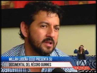 Millán Ludeña estrenará documental del Récord Guinness ecuatoriano