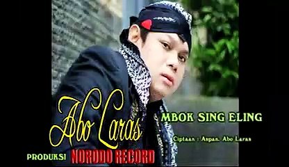 Abo Laras  MBOK SING ELING