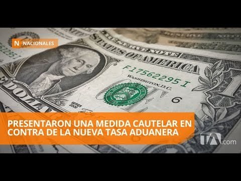 Jueza negó medidas cautelares contra tasa aduanera - Teleamazonas