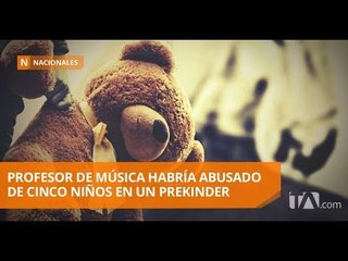 Cinco niños de prekinder habrías sido abusados por su maestro - Teleamazonas