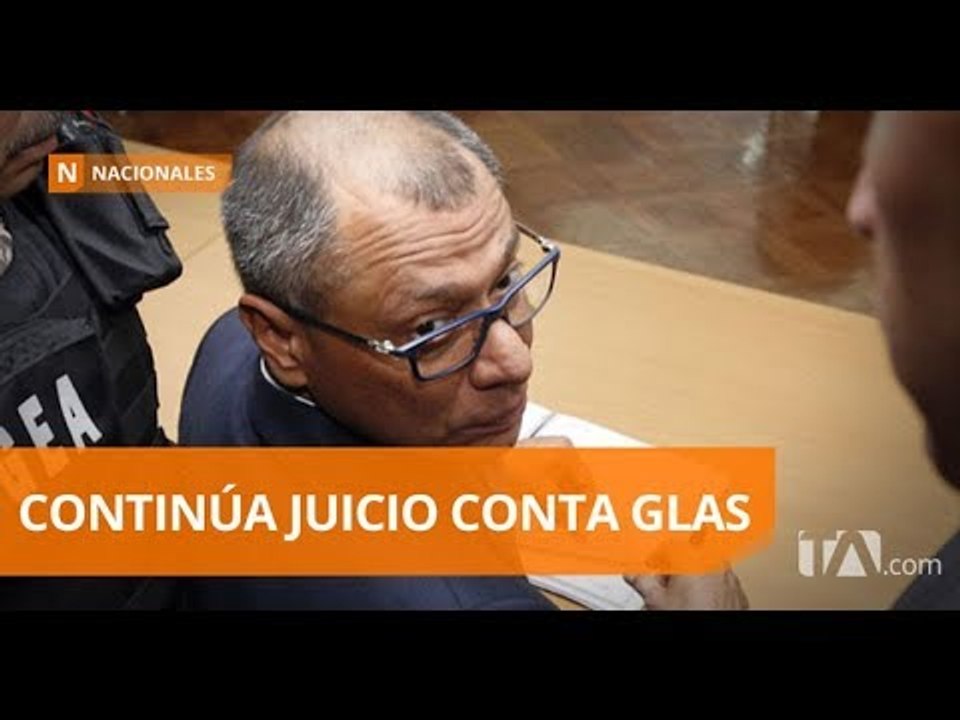 Esta tarde se reinstaló la audiencia de juicio contra Jorge Glas - Teleamazonas