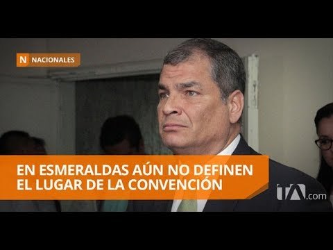 Simpatizantes de Correa no definen el lugar de la convención - Teleamazonas