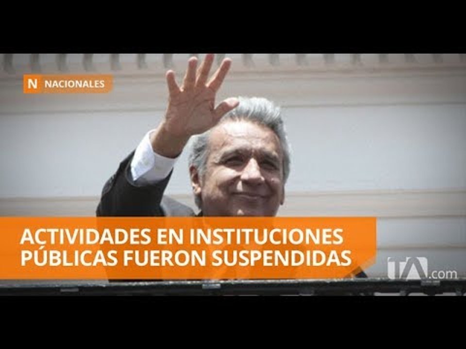 Presidente Moreno suspendió actividades en instituciones públicas - Teleamazonas