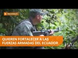 Fuerzas Armadas serán repotenciadas - Teleamazonas