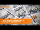 Ecuador recibió más de 3 mil millones de dólares en remesas en 2017 - Teleamazonas
