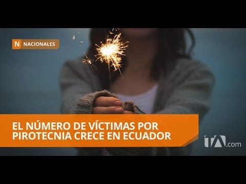 Las autoridades analizan prohibir la venta de pirotecnia - Teleamazonas