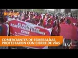 Comerciantes cerraron puntos de ingreso a la provincia de Esmeraldas - Teleamazonas