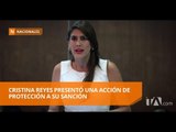 Cristina Reyes presenta una acción de protección - Teleamazonas