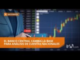 El Banco Central prepara cambios - Teleamazonas