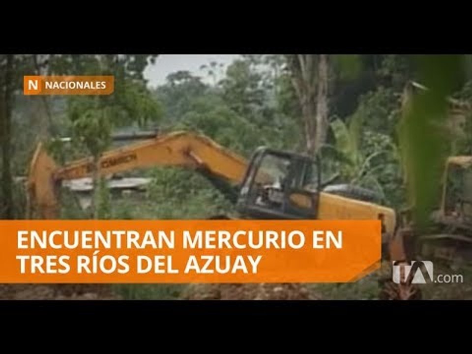 MAE revela altas concentraciones de mercurio y arsénico en tres ríos del Azuay - Teleamazonas