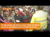Ingreso masivo de venezolanos genera problemas de movilidad - Teleamazonas