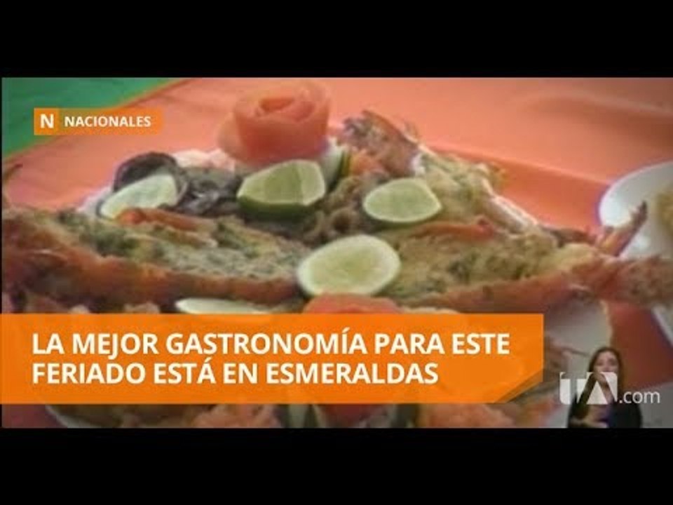 Gastronomía y naturaleza para disfrutar del feriado en Esmeraldas  - Teleamazonas