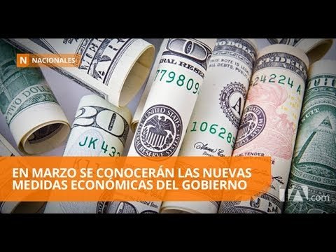 El Gobierno anunciará nuevas medidas económicas en marzo - Teleamazonas