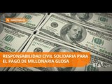 Contralor confirmó responsabilidad civil solidaria para pago de glosa - Teleamazonas