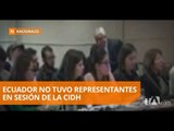 No acudieron representantes de Ecuador a sesiones de la CIDH - Teleamazonas