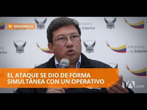 Autoridades no descartan posible relación de atentados en Esmeraldas - Teleamazonas