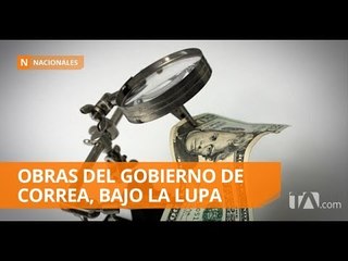 CPCCS-T ordena investigar obras del gobierno de Rafael Correa - Teleamazonas