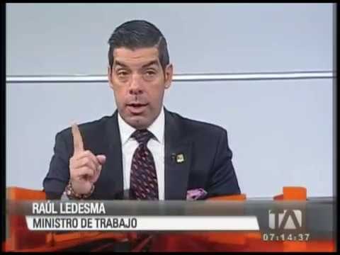 Entrevista a Raúl Ledesma, ministro de trabajo