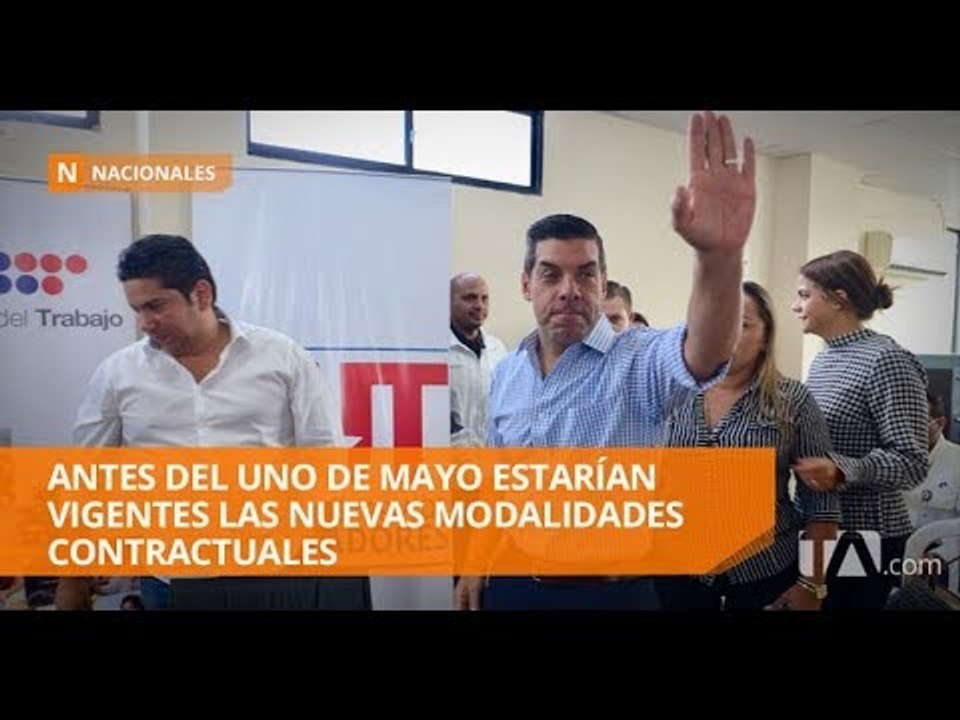 Gobierno alista la vigencia de las nuevas modalidades de contrato - Teleamazonas