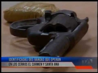 Identifican a dos bandas que operan en los Cerros El Carmen y Santa Ana