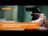 Plan de seguridad en la Universidad de Guayaquil - Teleamazonas