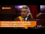 Lenín Moreno propone iniciar un periodo de estabilización fiscal - Teleamazonas
