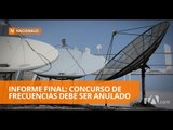 Informe de Contraloría ordena anular concurso de frecuencia - Teleamazonas