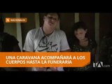 Este viernes retornan al país los cuerpos de Óscar y Katty - Teleamazonas