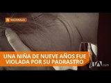 Niña de nueve años fue violada por su padrastro - Teleamazonas