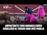 Toro le arranca el cuero cabelludo a Juan José Padilla - Teleamazonas