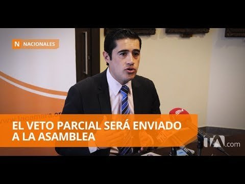 Ejecutivo anuncia veto parcial a la Ley de Fomento Productivo - Teleamazonas