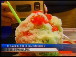 El famoso y tradicional "Raspado" de Guayaquil