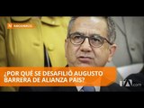 Diferencias en decisiones económicas alejaron a Augusto Barrera de AP - Teleamazonas