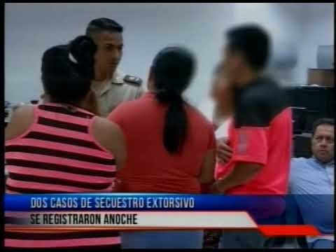 Se registran dos casos de secuestro extorsivo