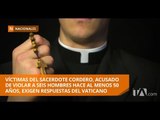 Presuntas víctimas del sacerdote César Cordero exigen respuesta del Vaticano  -Teleamazonas