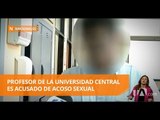 Profesor de la carrera de medicina de la UCE es acusado de acoso sexual -Teleamazonas