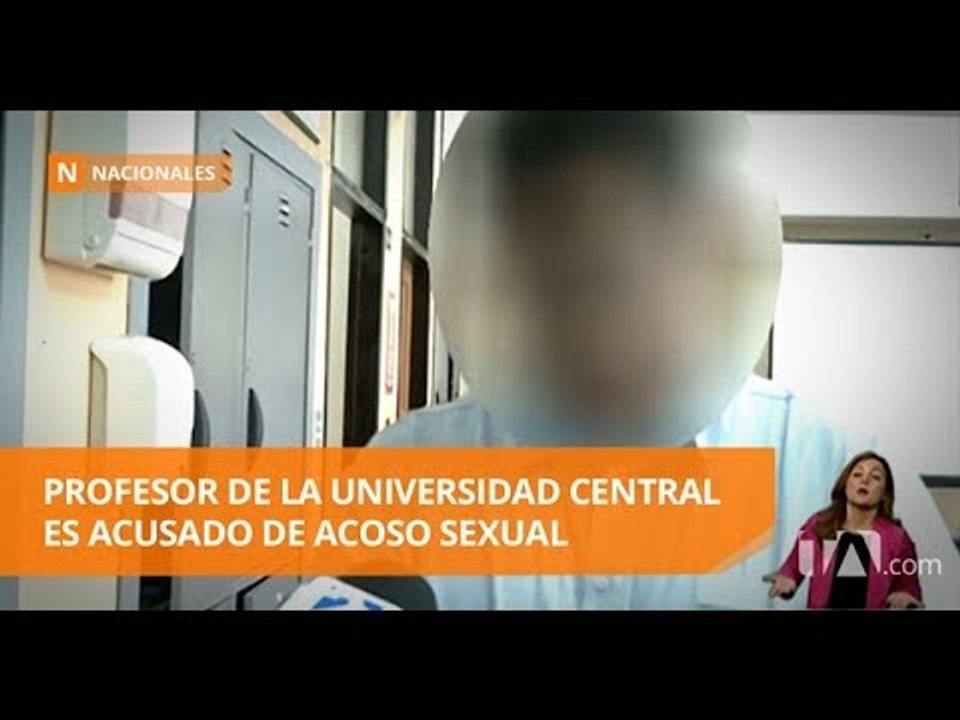 Profesor de la carrera de medicina de la UCE es acusado de acoso sexual -Teleamazonas