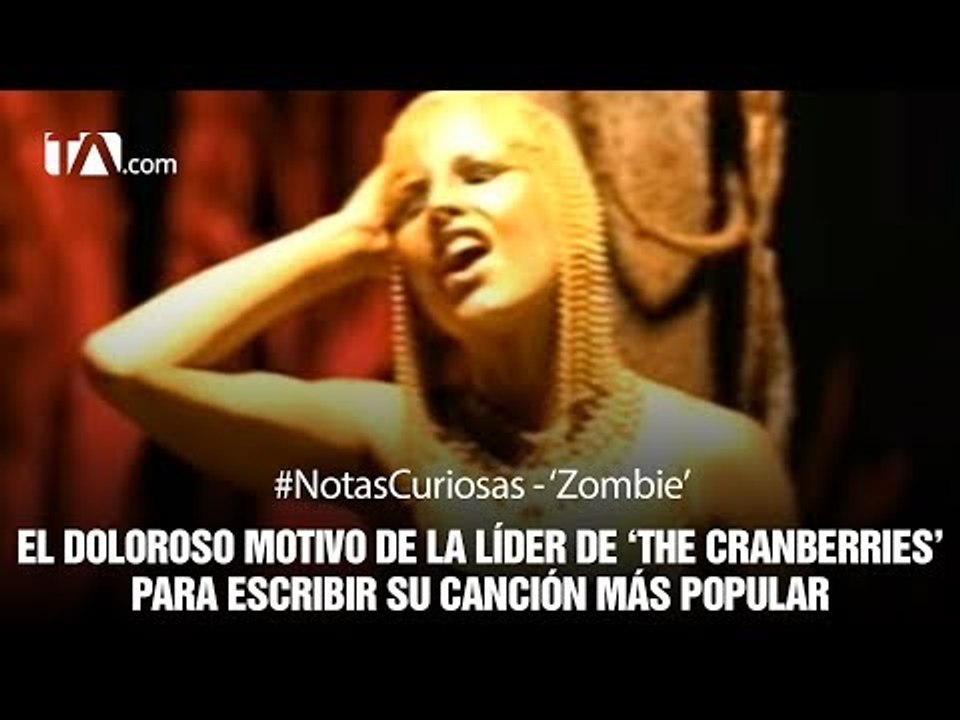 El origen de Zombie de The Cranberries en #TeleamazonasPlay y sus #NotasCuriosas
