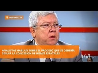 Download Video: Concesión de bienes estatales debe preservar el valor, según analistas - Teleamazonas