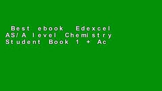 Best ebook  Edexcel AS/A level Chemistry Student Book 1 + ActiveBook (Edexcel GCE Science 2015)