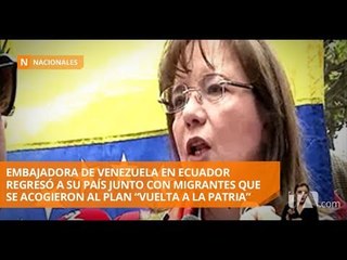 Télécharger la video: Embajadora de Venezuela en Ecuador dejó el país este viernes - Teleamazonas