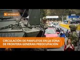 Circulación de panfletos en la zona de frontera generan preocupación -Teleamazonas