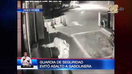 Guardia de seguridad evitó asalto a gasolinera