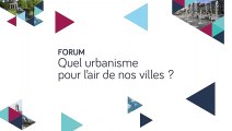 Forum Quel urbanisme pour l'air de nos villes ?