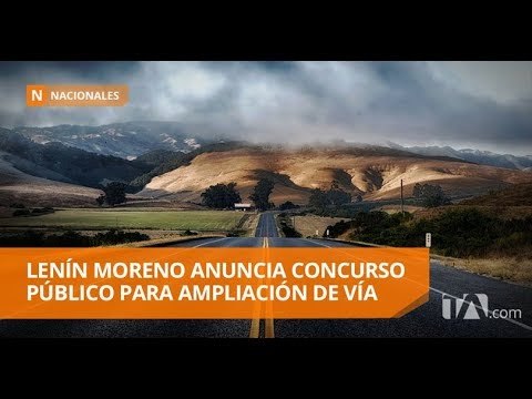 Corredor vial Santo Domingo – Guayaquil iniciará en 2019 - Teleamazonas