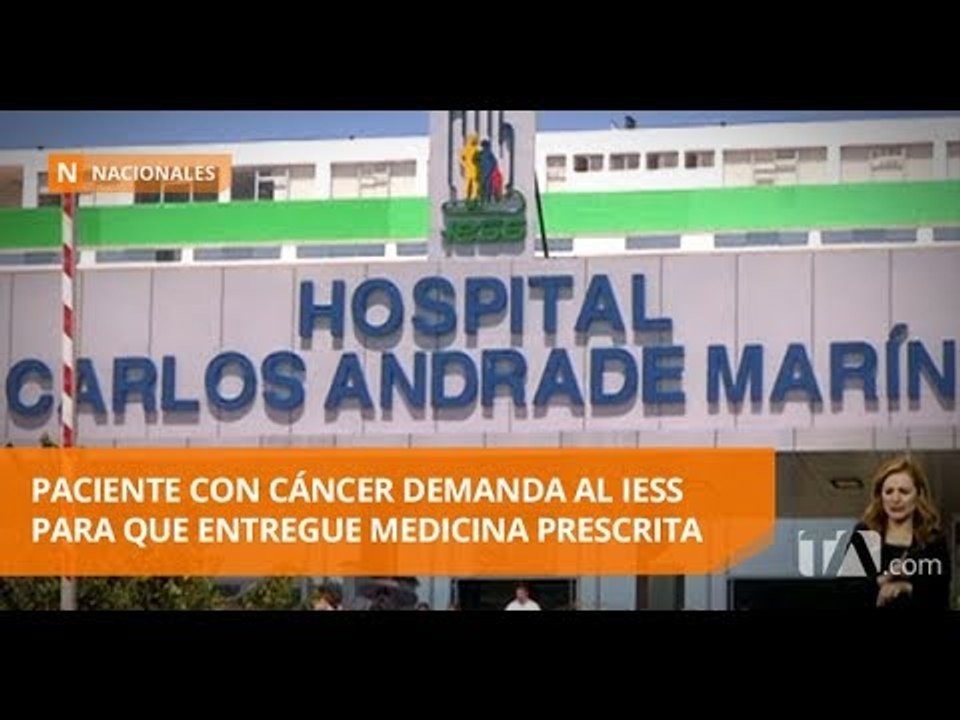 Paciente con cáncer demanda al IESS para que entregue medicina prescrita -Teleamazonas